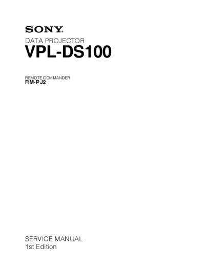 Sony VPL-DS100 Original 4.1 Mb service manual compressed in 3 rar files